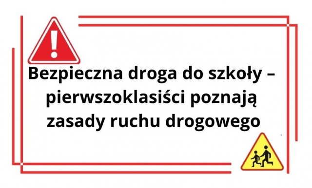 BEZPIECZNA DROGA DO SZKOŁY