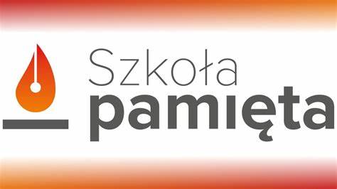 AKCJA "SZKOŁA PAMIĘTA"