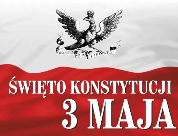 ROCZNICA UCHWALENIA KONSTYTUCJI 3 MAJA