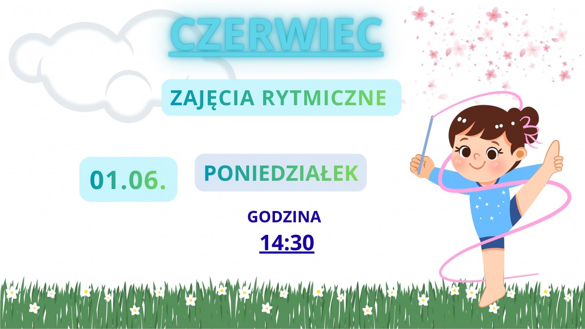 Zajęcia rytmiczne odbędą się 1 czerwca o godzinie 14:30