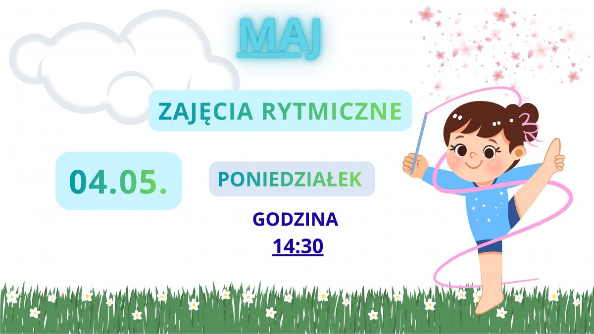 Zajęcia rytmiczne odbędą się 4 maja o godzinie 14:30